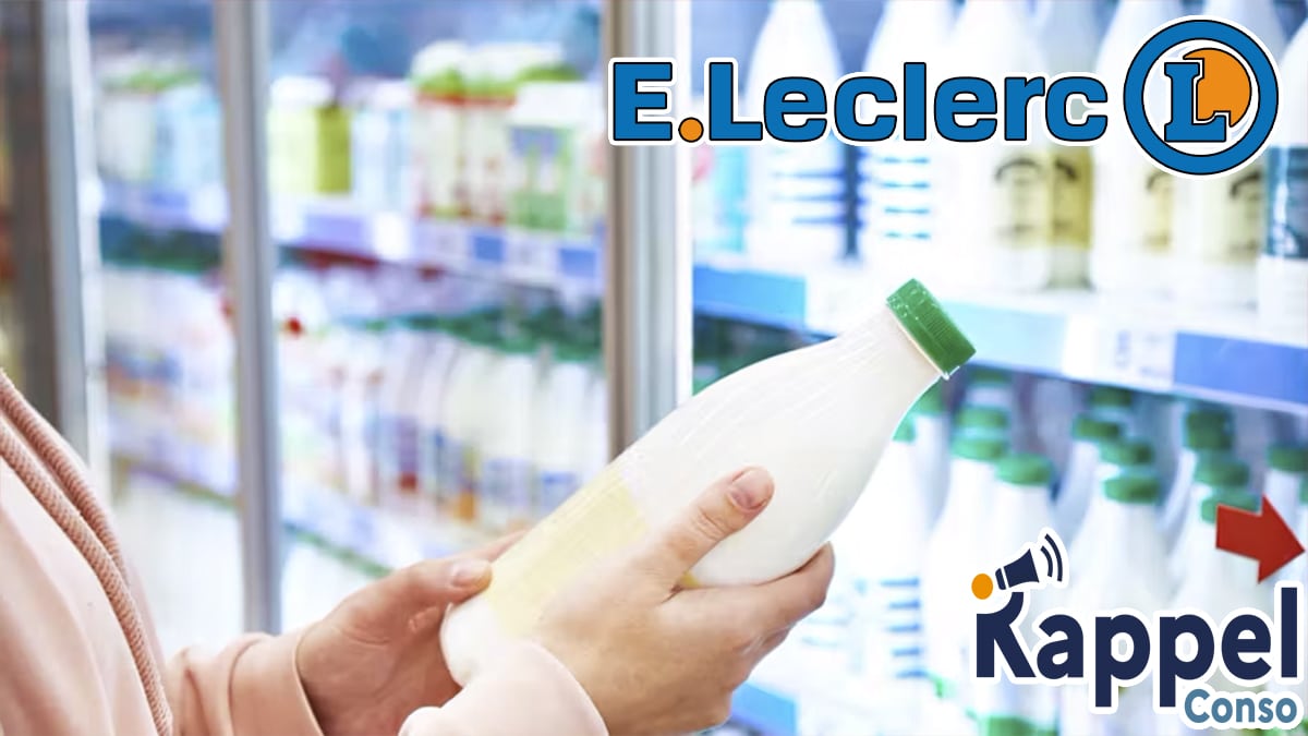 Ce lait très consommé en France fait l’objet d’un rappel produit urgent chez Leclerc
