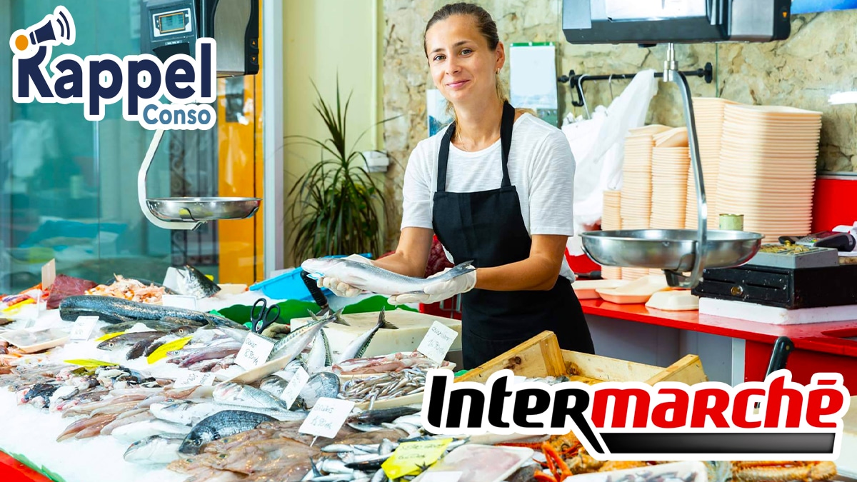 Intermarché rappelle en urgence ce poisson en France : ne le consommez pas au risque d’intoxication alimentaire
