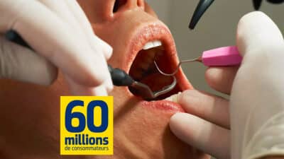60 Millions de consommateurs alerte sur les centres dentaires : les pièges à éviter impérativement